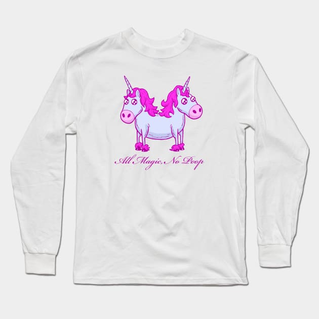 All Magic, No Poop Long Sleeve T-Shirt by calavara